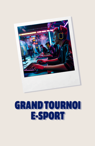 Programme grand tournois e-sport