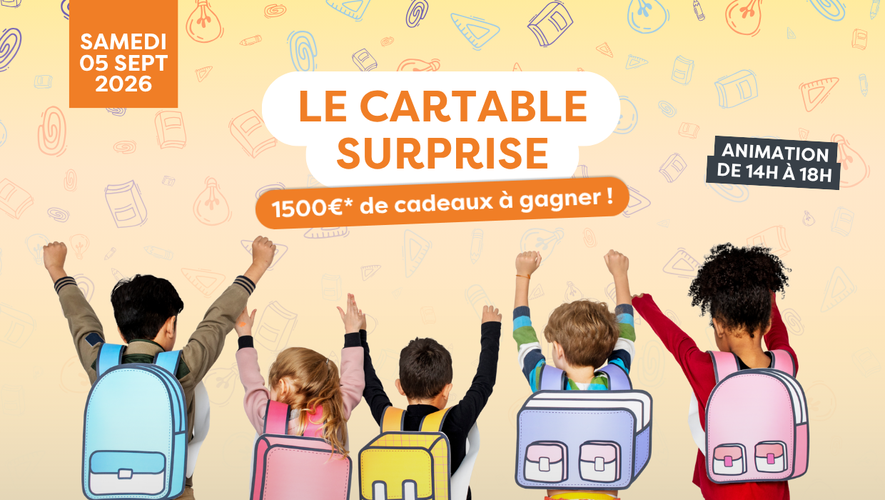 Cartable Surprise | Aushopping Illkirch